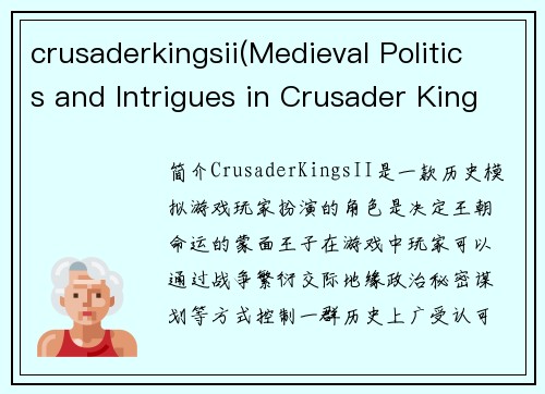 crusaderkingsii(Medieval Politics and Intrigues in Crusader Kings II)